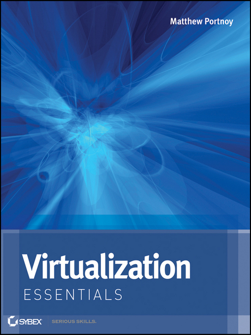 Title details for Virtualization Essentials by Matthew Portnoy - Available